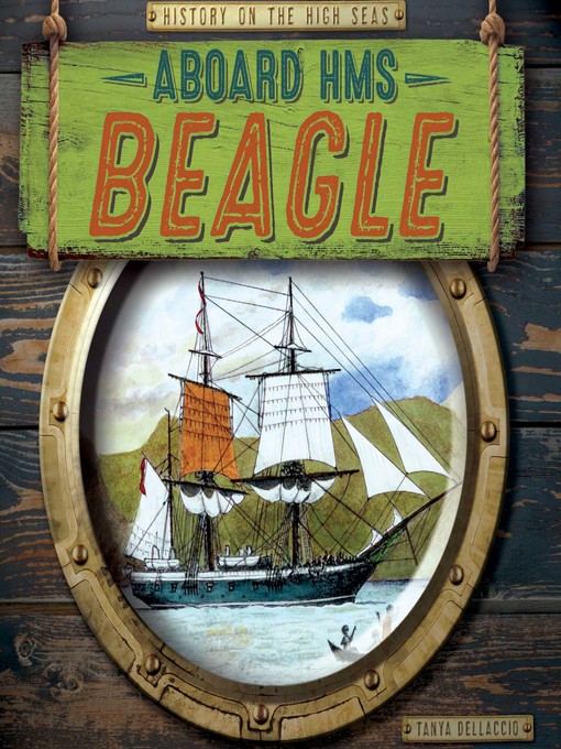 Title details for Aboard HMS Beagle by Tanya Dellaccio - Available